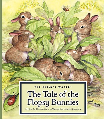 The Tale of the Flopsy Bunnies (Classic Tales)
