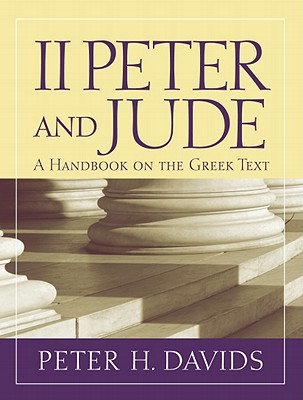 Image for BHGNT 2 Peter and Jude: A Handbook on the Greek Text (Baylor Handbook on the Greek New Testament)