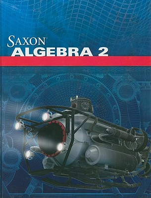 Saxon Algebra 2, Saxon Algebra 2 Student Edition