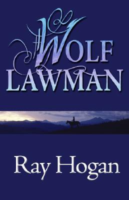 Wolf Lawman (Western Series)
