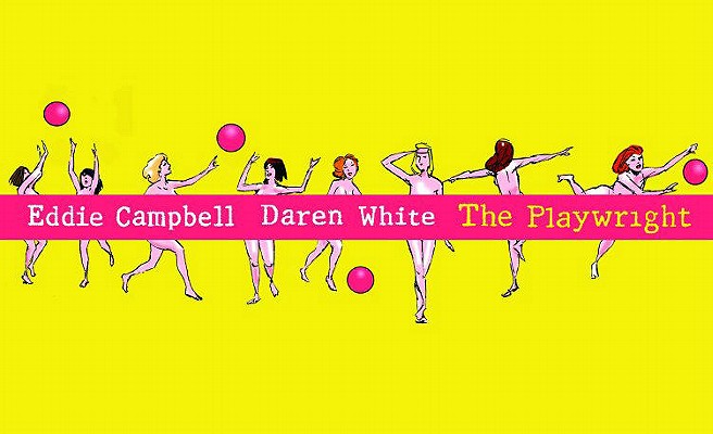 The Playwright [Hardcover] White, Daren and Campbell, Eddie