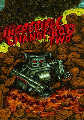 Image for Incredible Change-Bots 2