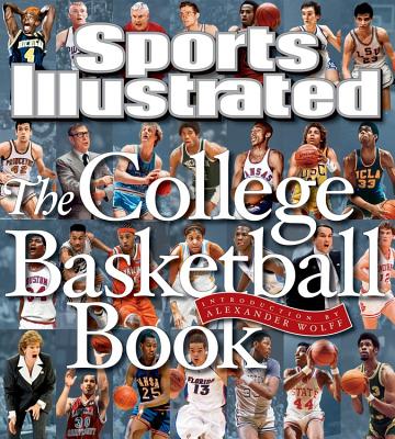 The College Basketball Book Kelly, Greg and Wolff, Alexander