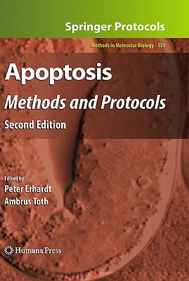 Apoptosis: Methods and Protocols, Second Edition (Methods in Molecular Biology, 559)