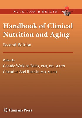 Handbook of Clinical Nutrition and Aging (Nutrition and Health)