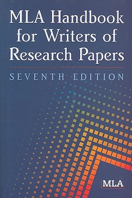 Image for MLA Handbook for Writers of Research Papers, 7th Edition
