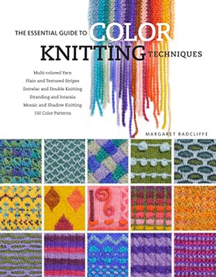 The Essential Guide to Color Knitting Techniques