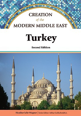 Turkey (Creation of the Modern Middle East)