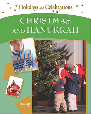Christmas and Hanukkah (Holidays and Celebrations)