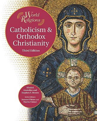 Catholicism & Orthodox Christianity (World Religions)