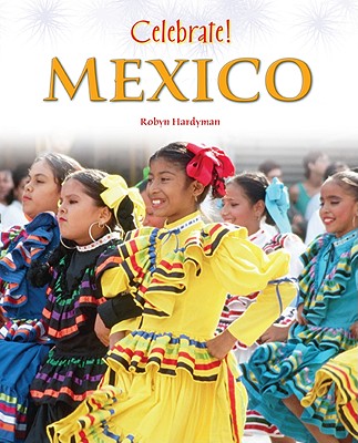Celebrate! Mexico