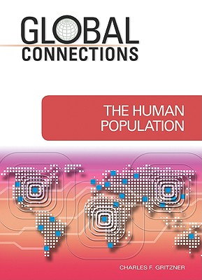 The Human Population (Global Connections (Hardcover))