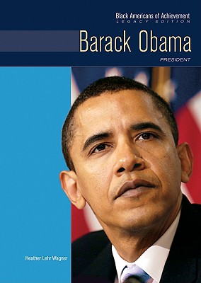 Barack Obama (Black Americans of Achievement: Legacy Edition)
