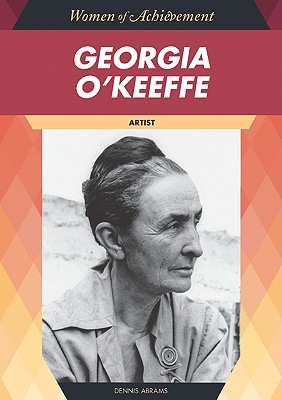 Georgia O'Keeffe: Artist (Women of Achievement (Hardcover))