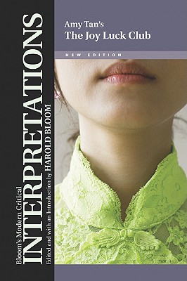 The Joy Luck Club (Bloom's Modern Critical Interpretations (Hardcover))