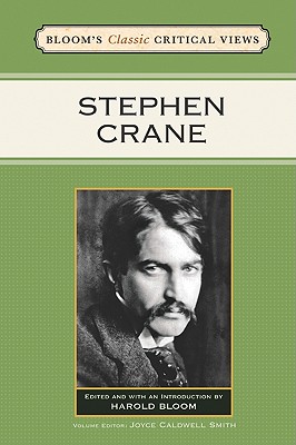 Stephen Crane (Bloom's Classic Critical Views)