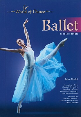 Ballet (World of Dance (Chelsea House Hardcover))