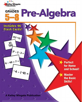 Pre-Algebra, Grades 5 - 8; Pre-Algebra, Grades 5 - 8