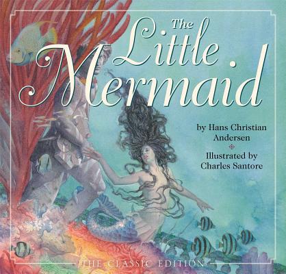Image for The Little Mermaid (The Classic Edition)