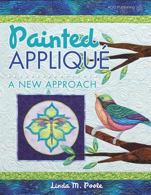 Image for Painted Appliqu - A New Approach Painted Appliqu - A New Approach