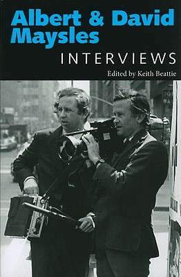 Albert and David Maysles: Interviews (Conversations with Filmmakers Series)