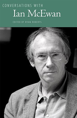 Conversations with Ian McEwan (Literary Conversations Series)