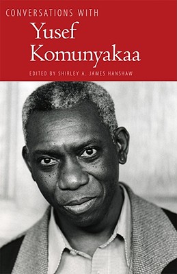 Conversations with Yusef Komunyakaa (Literary Conversations Series)