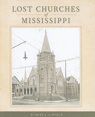 Lost Churches of Mississippi