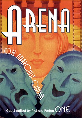 Image for Arena One: On Anarchist Cinema (Arena Journal)