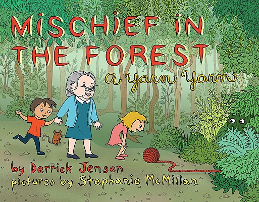 Image for Mischief in the Forest: A Yarn Yarn (Flashpoint Press)
