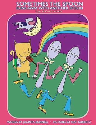 Image for Sometimes the Spoon Runs Away with Another Spoon Coloring Book (Reach and Teach)