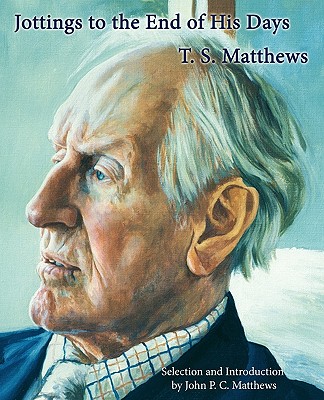Jottings to the End of His Days