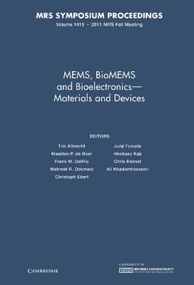 MEMS, BioMEMS and Bioelectronics - Materials and Devices: Volume 1415 (MRS Proceedings)