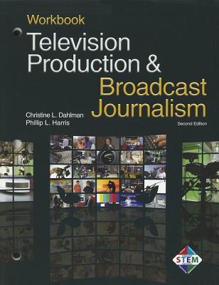Television Production & Broadcast Journalism