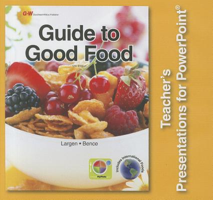 Guide to Good Food - Teacher's Presentations for PowerPoint