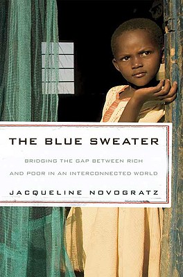 Blue Sweater: Bridging the Gap Between Rich and Poor in an Interconnected World