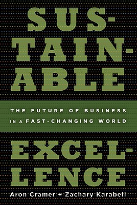 Sustainable Excellence: The Future of Business in a Fast-Changing World