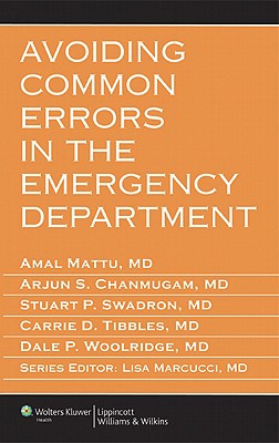 Avoiding Common Errors in the Emergency Department (Errors Series)