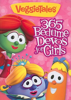 VeggieTales: 365 Bedtime Devos for Girls