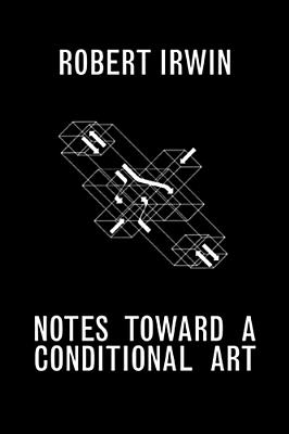 Image for Notes toward a Conditional Art