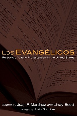 Image for Los Evangelicos: Portraits of Latino Protestantism in the United States Los Evangelicos: Portraits of Latino Protestantism in the United States