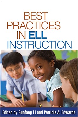 Image for Best Practices in ELL Instruction (Solving Problems in the Teaching of Literacy) Best Practices in ELL Instruction (Solving Problems in the Teaching of Literacy)