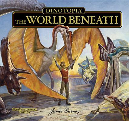 Dinotopia, the World Beneath: 20th Anniversary Edition (Anniversary)