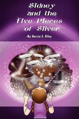 Sidney and the Five Pieces of Silver