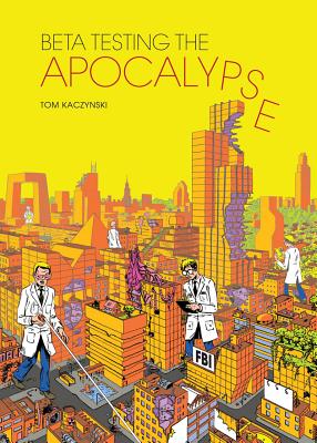 Beta Testing the Apocalypse