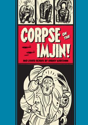 Corpse on the Imjin! And Other Stories (The Fantagraphics EC Comics Artists Library, 1)