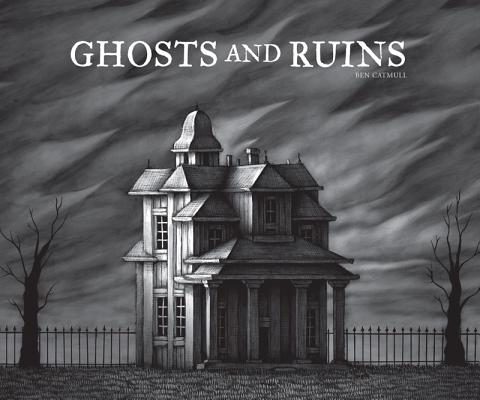 Ghosts And Ruins
