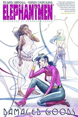 Elephantmen: Damaged Goods [Paperback] Starkings, Richard and Churchland, Marian