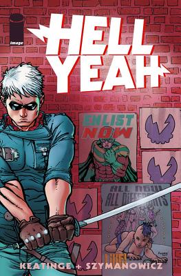 Hell Yeah!, Vol. 1: Last Days on Earth
