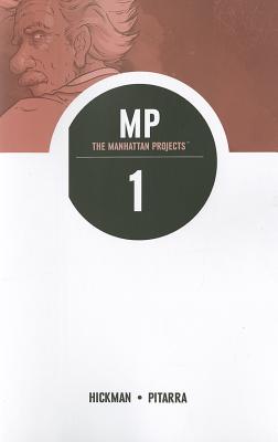 Image for The Manhattan Projects, Vol. 1: Science Bad The Manhattan Projects, Vol. 1: Science Bad